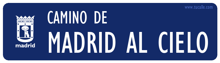 cartel_de_camino-de-Madrid al Cielo_en_madrid